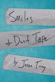 ksiazka tytu: Smiles & Duct Tape autor: Torrey Jesse