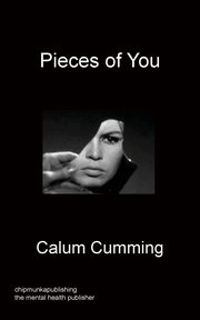 Pieces Of You, Cumming Calum