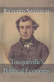 Tocqueville's Political Economy, Swedberg Richard
