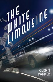 The White Limousine, Parker Glenn