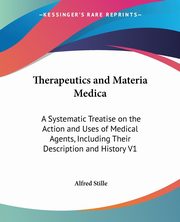 Therapeutics and Materia Medica, Stille Alfred