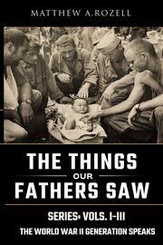 World War II Generation Speaks, Rozell Matthew