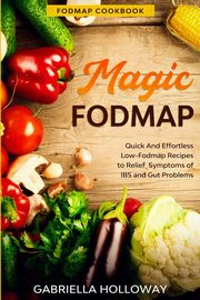 Fodmap Cookbook, Holloway Gabriella