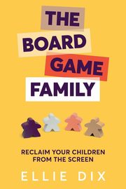 The Board Game Family, Dix Ellie