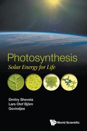 PHOTOSYNTHESIS, DMITRY SHEVELA LARS OLOF BJORN & GOVIND