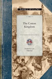 Cotton Kingdom, Olmsted Frederick Law Jr.