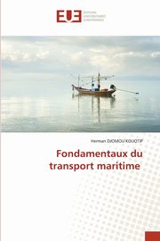 Fondamentaux du transport maritime, DJOMOU KOUOTIP Herman