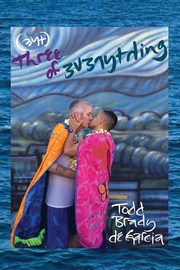 (the) Three of everything, de Garcia Todd Brady