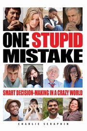 One Stupid Mistake, Seraphin Charlie