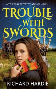 Trouble With Swords, Hardie Richard