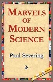 Marvels of Modern Science, Severing Paul