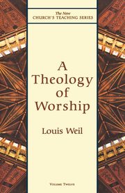 Theology of Worship, Weil Louis