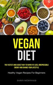 Vegan Diet, Mcdonald Darin