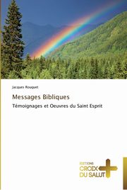 Messages bibliques, ROUQUET-J