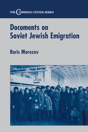 Documents on Soviet Jewish Emigration, 