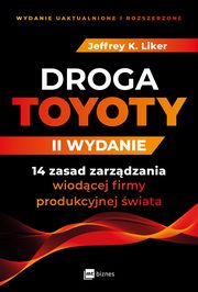 Droga Toyoty, Liker Jeffrey K.