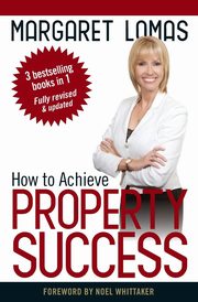 How to Achieve Property Success, Lomas Margaret