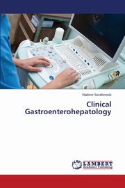 Clinical Gastroenterohepatology, Serafimoski Vladimir