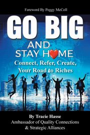 Go Big and Stay Home, Hasse Tracie