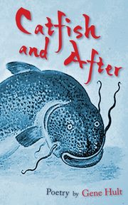 Catfish and After, Hult Gene