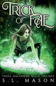 Trick of Fae, Mason S. L.