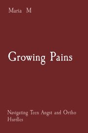 ksiazka tytu: Growing Pains autor: M Maria