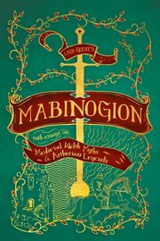 Lady Guest's Mabinogion, 