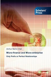 Micro-finance and Micro-enterprise, Chali Zerihun Necho