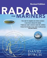Radar for Mariners, Revised Edition, Burch David