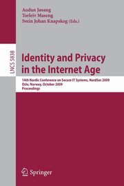 Identity and Privacy in the Internet Age, 
