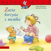 Mdra Mysz. Zuzia korzysta z nocnika, Schneider Liane