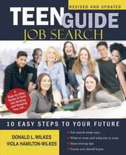 Teen Guide Job Search, Wilkes Donald L.