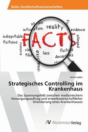 Strategisches Controlling im Krankenhaus, Ldke Anita