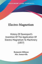 Electro-Magnetism, Silliman Benjamin