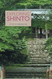 Exploring Shinto, 