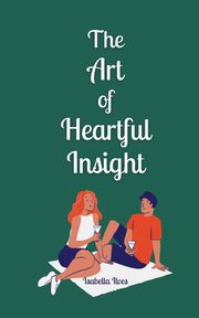 The Art of Heartful Insight, Ilves Isabella