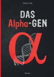 Das Alpha-Gen, Sude Stefan
