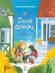 Dwa domki, Onichimowska Anna