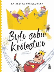 Byo sobie krlestwo, Wasilkowska Katarzyna