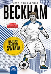Beckham. Najlepsi pikarze wiata, Oldfield Matt, Oldfield Tom