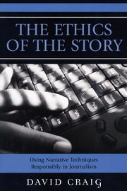 The Ethics of the Story, Craig David