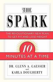 The Spark, Gaesser Glenn A.