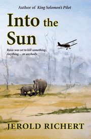 Into the Sun, Richert Jerold