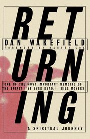 Returning, Wakefield Dan