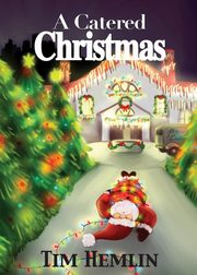 A Catered Christmas, Hemlin Tim