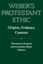 Weber's Protestant Ethic, 