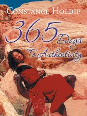 365 Days To Authenticity, Holdip Constance
