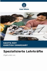 Spezialisierte Lehrkrfte, Roy Kavita