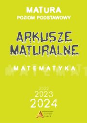 Arkusze maturalne poziom podstawowy dla matury od 2023 roku, Masowska Dorota, Masowski Tomasz, Nodzyski Piotr