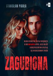 Zagubiona, Pigua Stanisaw